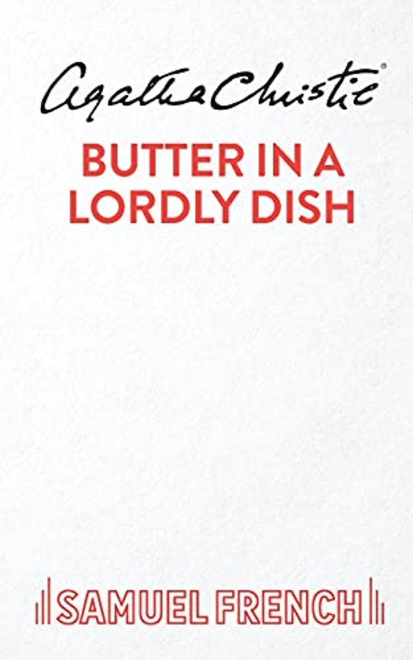 Butter in a Lordly Dish