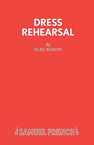 Dress Rehearsal