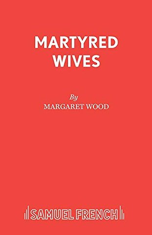 Martyred Wives