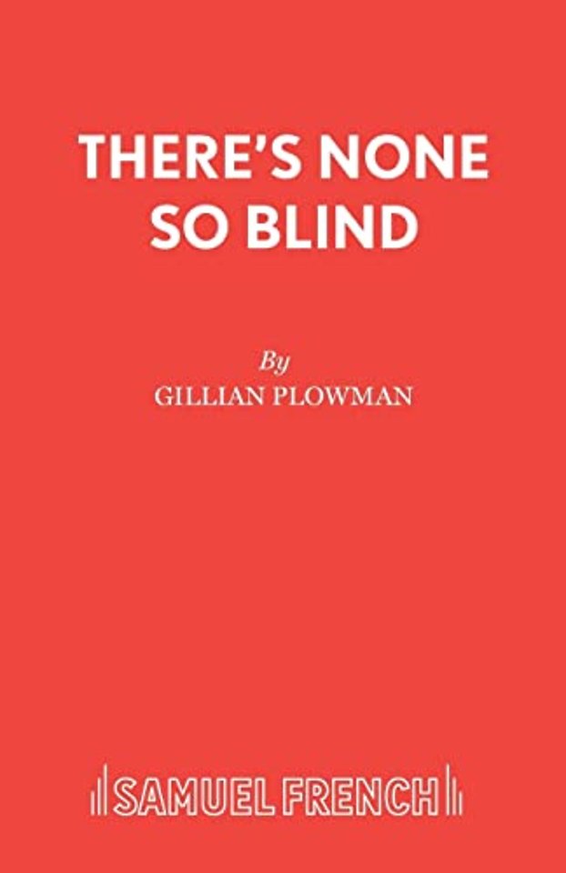 There's None So Blind