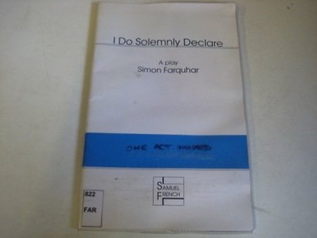 I Do Solemnly Declare