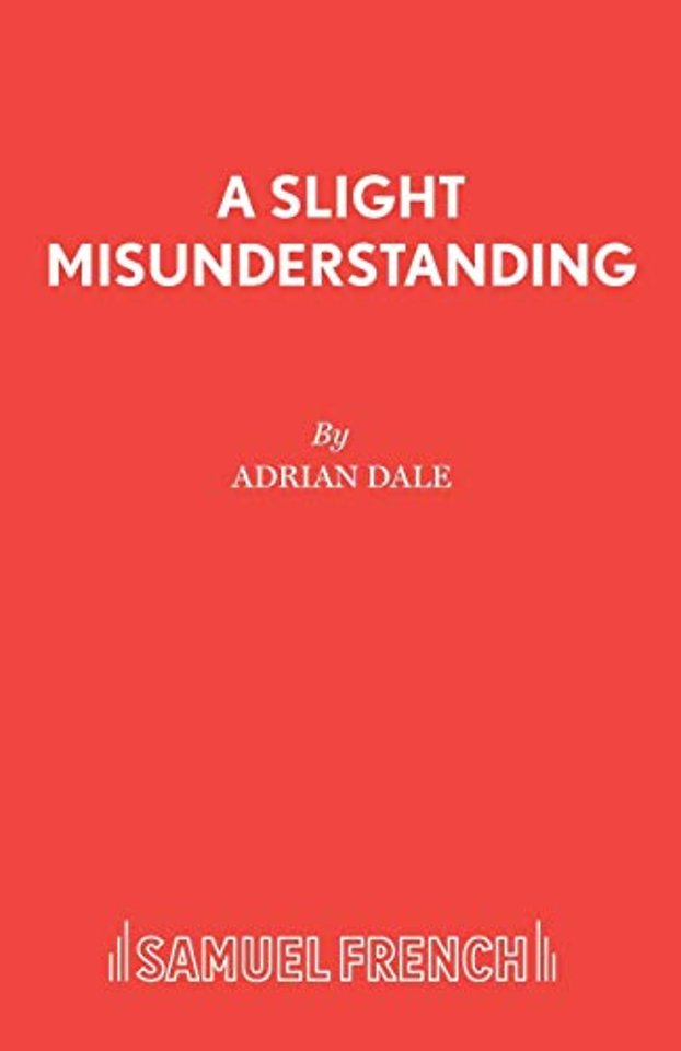 A Slight Misunderstanding