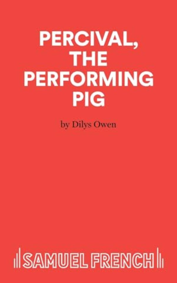 Percival, the Performing Pig
