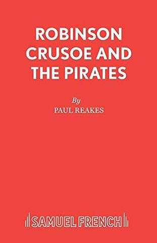 Robinson Crusoe and the Pirates