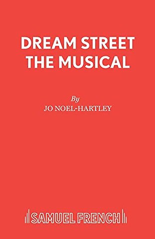 Dream Street the Musical