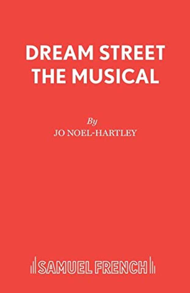 Dream Street the Musical