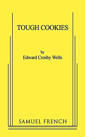 Tough Cookies: A One-Act Play