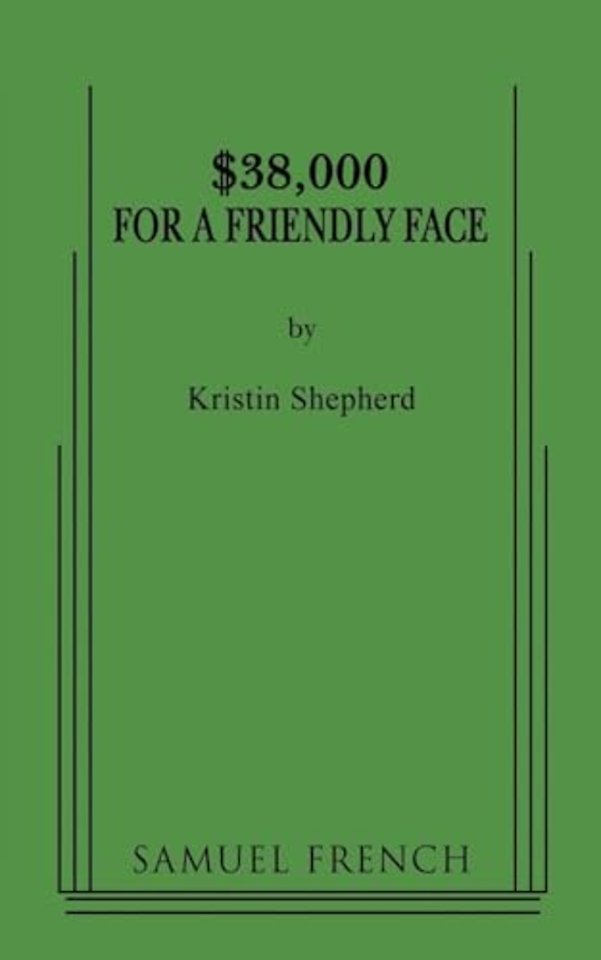 $38,000 for a Friendly Face