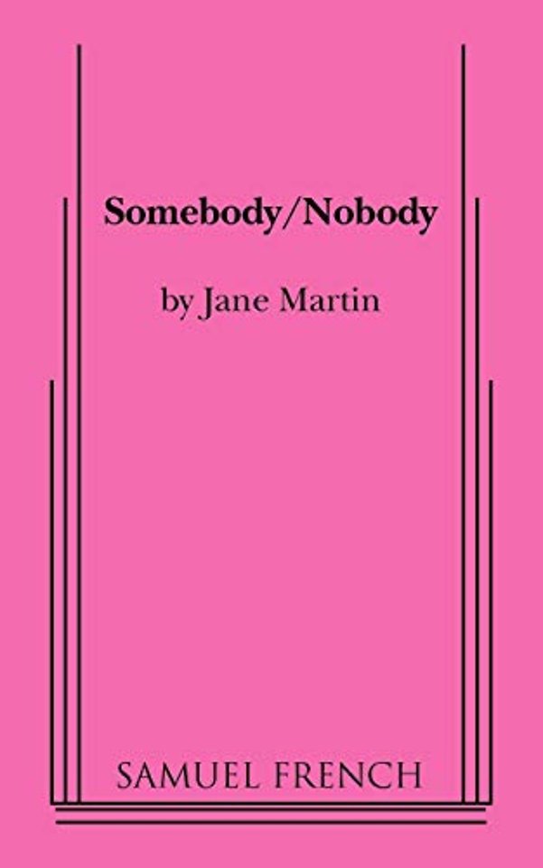 Somebody/Nobody