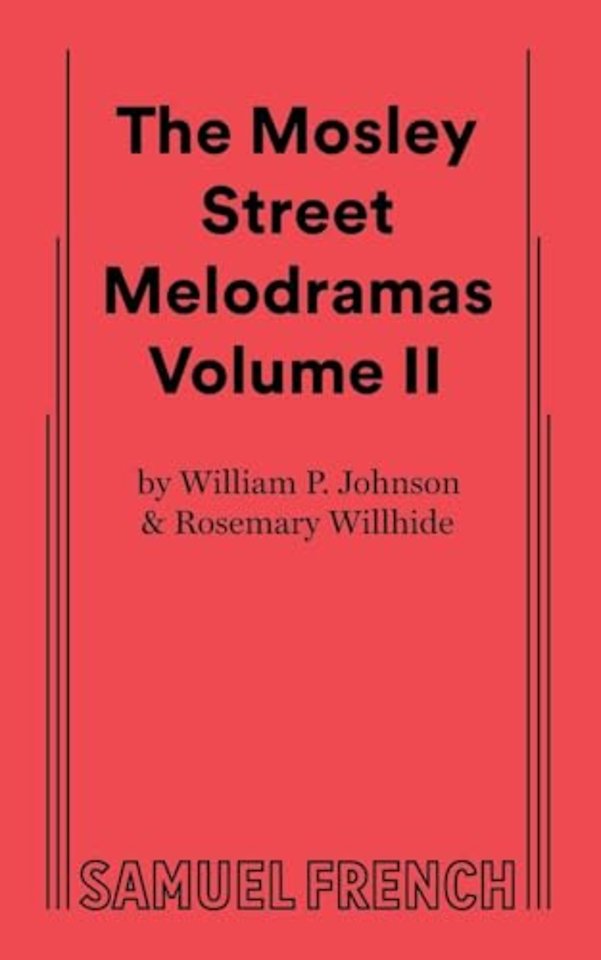 The Mosley Street Molodramas - Volume 2
