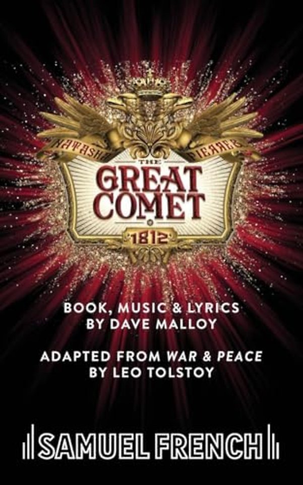 Natasha, Pierre & The Great Comet of 1812