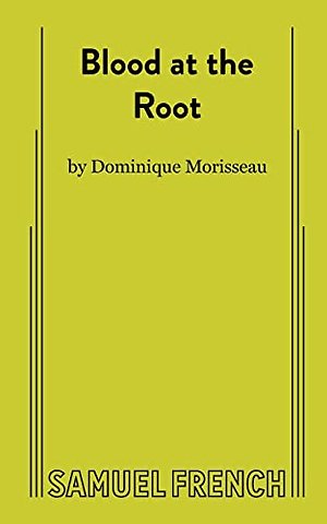 Blood at the Root