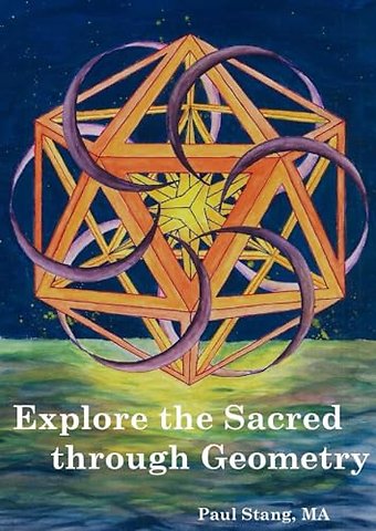 Explore the Sacred Through Geometry