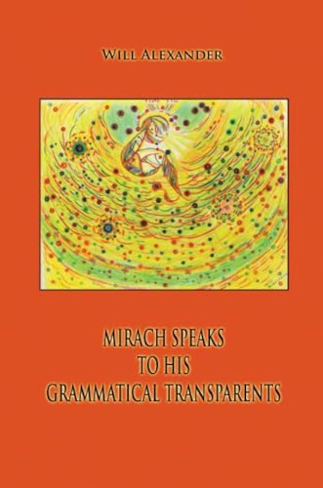 Mirach Speaks To His Grammatical Transparents