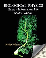 Biological Physics: Energy, Information, Life (Student Editi