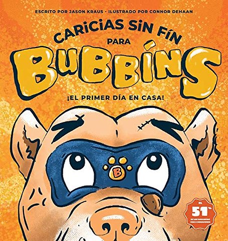 Caricias sin Fin para Bubbins