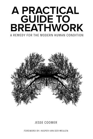 A Practical Guide to Breathwork