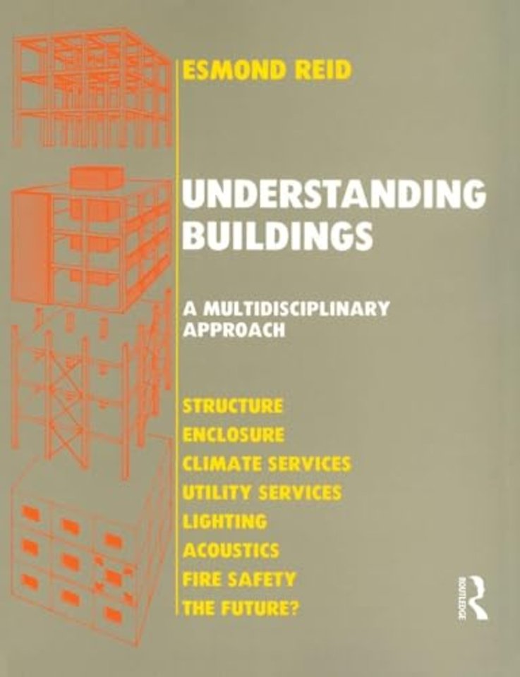Understanding Buildings a Multidisciplinary Approach