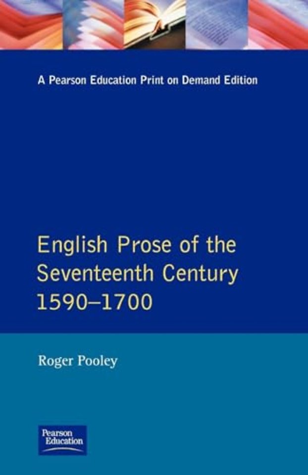 English Prose of the Seventeenth Century 1590-1700