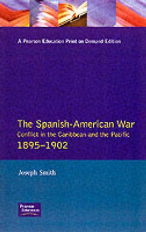 Spanish-American War 1895-1902