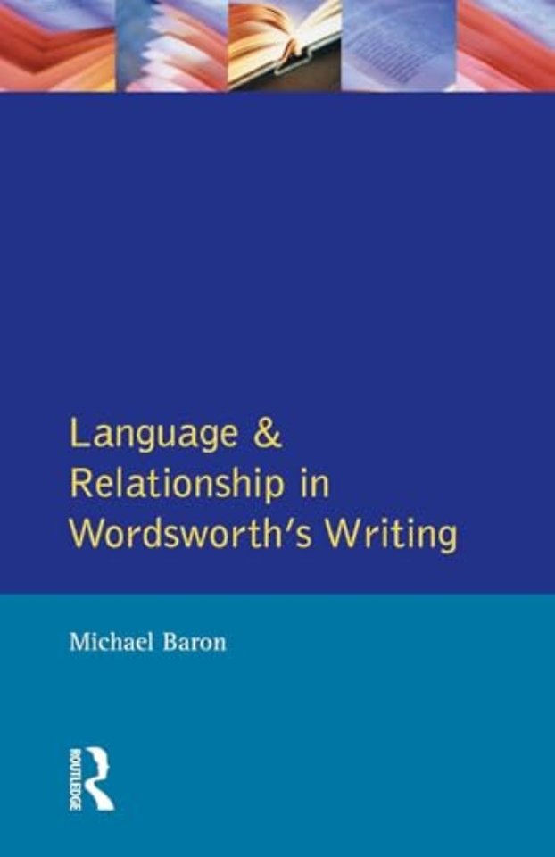 Language and Relationship in Wordsworth's Writing