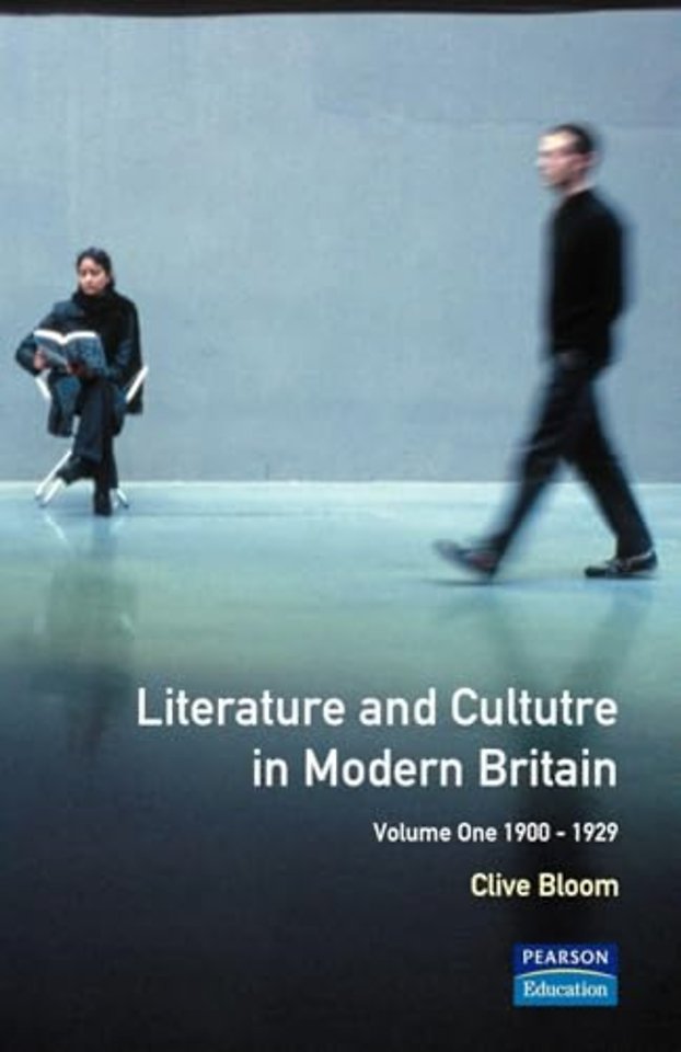Literature and Culture in Modern Britain: Volume 1
