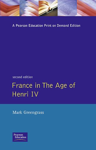 France in the Age of Henri IV