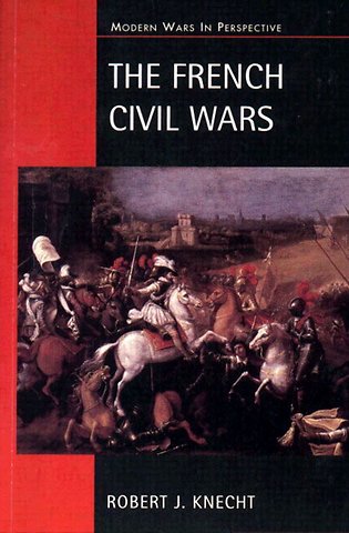 French Civil Wars, 1562-1598