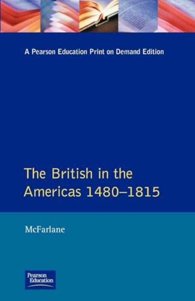 British in the Americas 1480-1815, The
