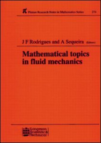 Mathematical Topics in Fluid Mechanics