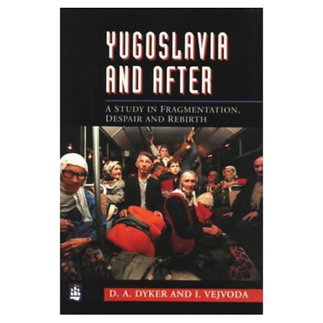 Yugoslavia and After