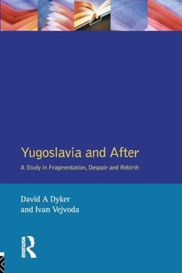 Yugoslavia and After