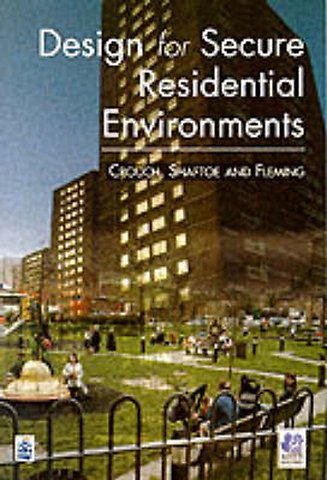 Design for Secure Residential Environments