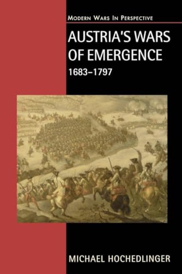 Austria's Wars of Emergence, 1683-1797