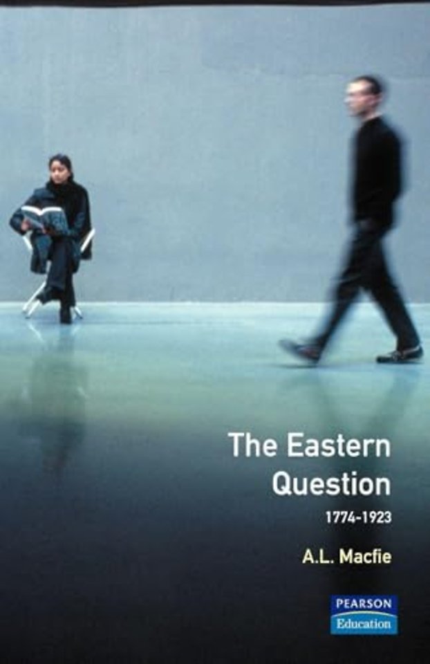 Eastern Question 1774-1923, The
