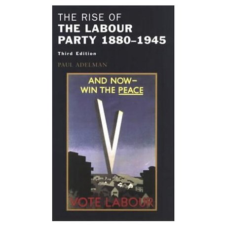 Rise of the Labour Party 1880-1945