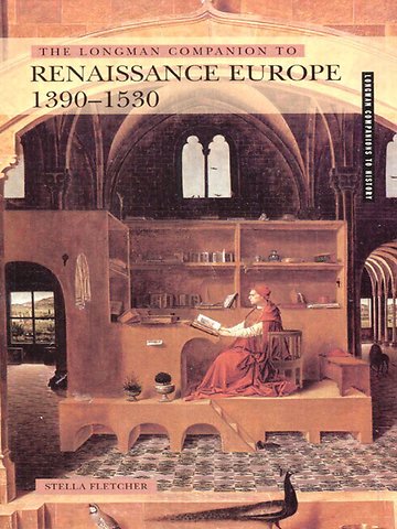 Longman Companion to Renaissance Europe, 1390-1530