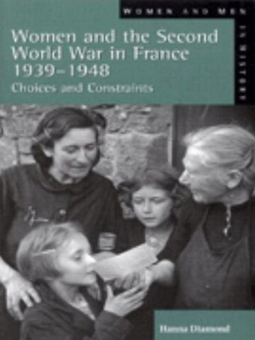 Women and the Second World War in France, 1939-1948