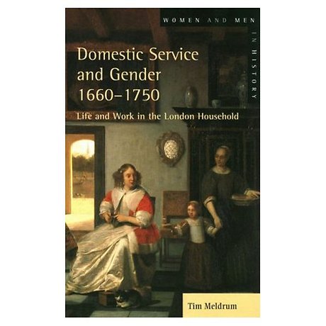 Domestic Service and Gender, 1660-1750