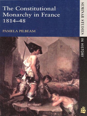 Constitutional Monarchy in France, 1814-48