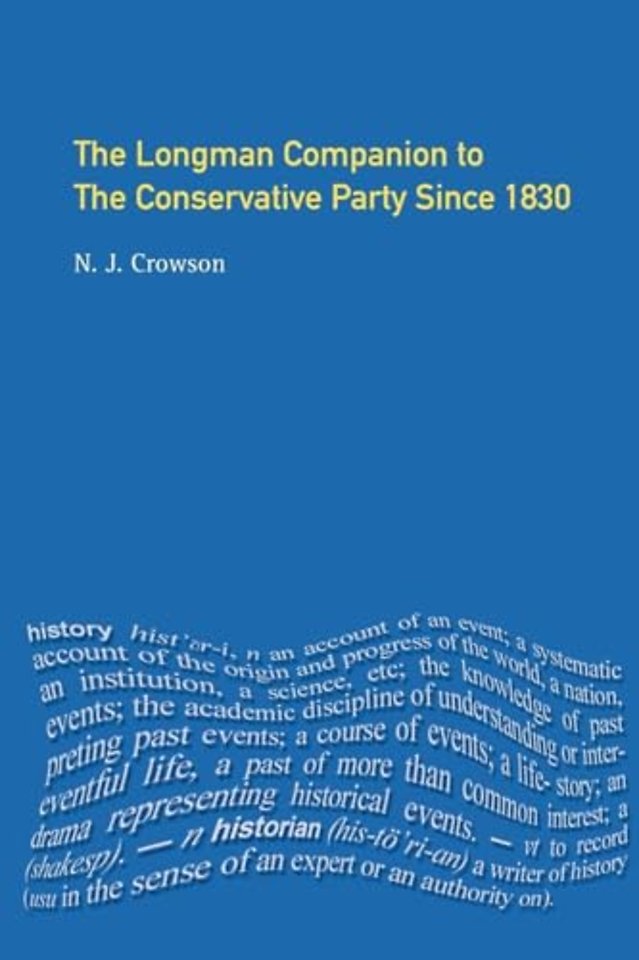 Longman Companion to the Conservative Party