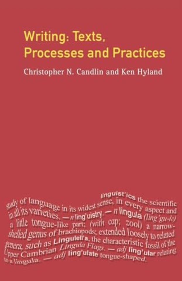 Writing: Texts, Processes and Practices
