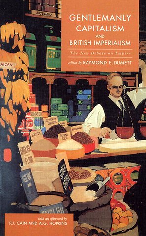 Gentlemanly Capitalism and British Imperialism
