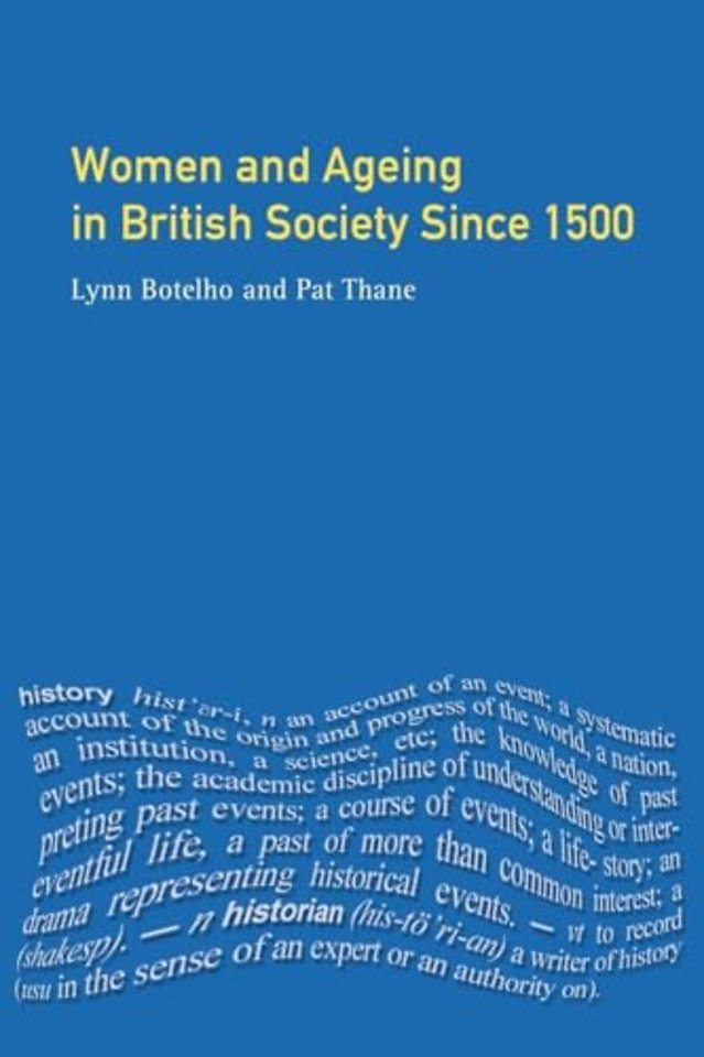 Women and Ageing in British Society since 1500