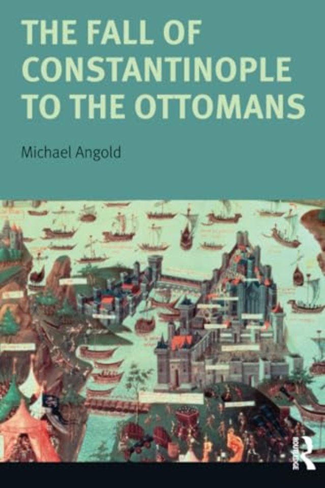 Fall of Constantinople to the Ottomans