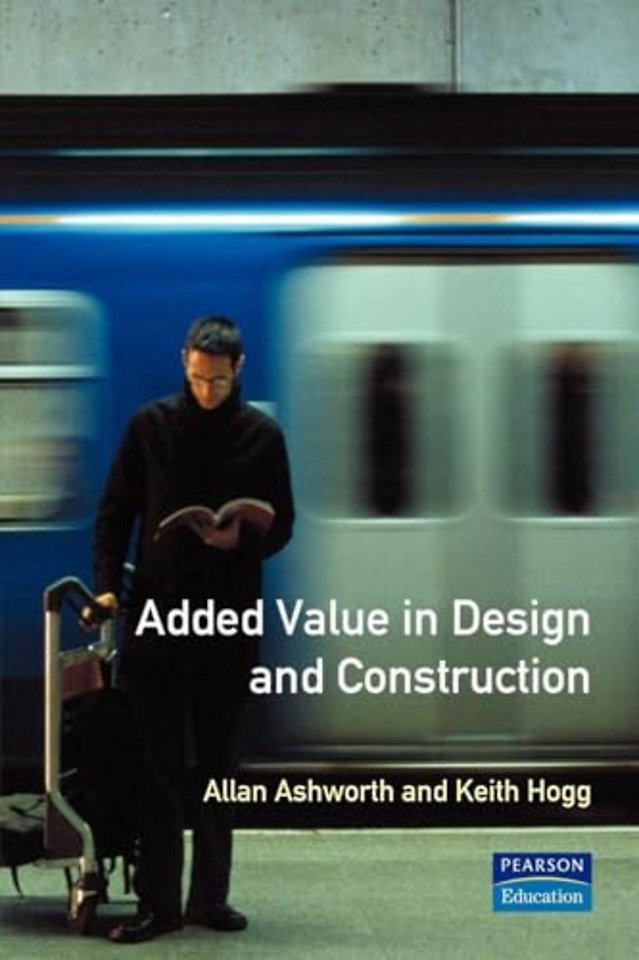 Added Value in Design and Construction