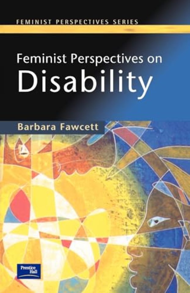 Feminist Perspectives on Disability