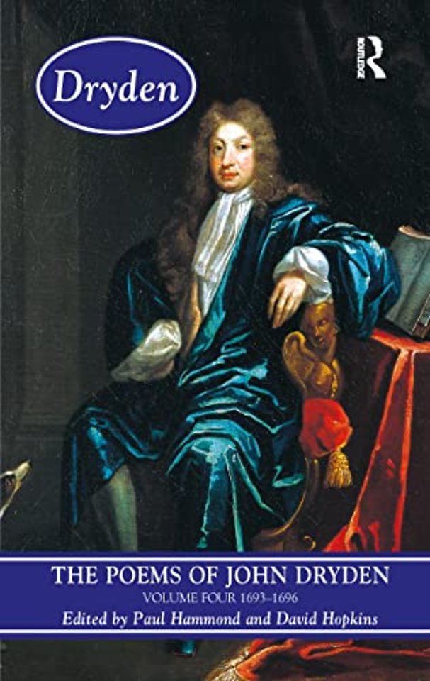 Poems of John Dryden: Volume Four