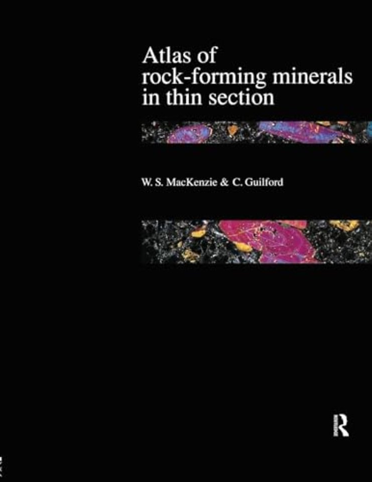 Atlas of the Rock-Forming Minerals in Thin Section