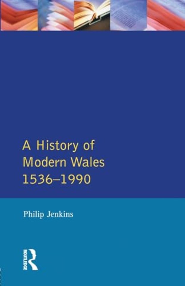 History of Modern Wales 1536-1990